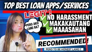 NO HARASSMENTS LOAN APPS/SERVICES | YES LEGIT SILA PERO AKO LANG BA YUNG GANITO? TO BE HONEST LANG!