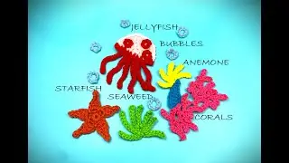 How to Crochet Ocean Jellyfish, Coral and Starfish: Beginner Tutorial