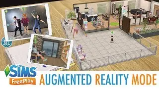 РЕЖИМ ДОПОЛНЕННОЙ РЕАЛЬНОСТИ В THE SIMS FREEPLAY | Прохождение и обзор