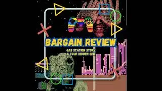 Bargain Review: Gas Station Story