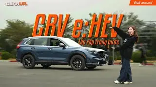 HONDA CR-V hybrid bản lắp ráp trong nước… có gì thay đổi?? | GearUp