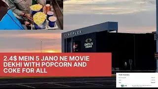 Holiday In Canada part-1 | free movie | Just 2.4 Dollar For 2 Popcorn Meal | Moncton | New Brunswick