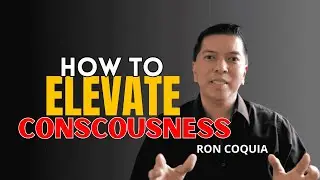 Elevate Your Consciousness: Overcoming Trauma and Awakening with Ron Coquia
