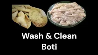 No More Smell! Perfect Way to Clean Boti | From Raw to Ready in Minutes! |#BotiCleaning