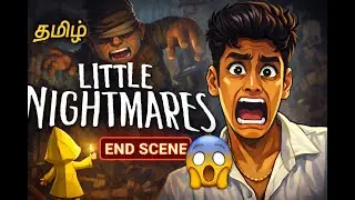 Little nightmares 1 End Gameplay Scene Tamil
