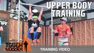 Upper Body Strenth: Liberator Obstacle Training | Tough Mudder Training