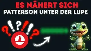 Es n&auml;hert sich - Patterson unter der Lupe!