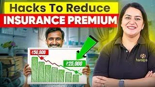 How to REDUCE Health Insurance Premiums ? | Save Upto 50% 🤩 | Gurleen Kaur Tikku