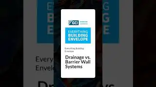 Drainage vs. Barrier Wall Systems | Everything Building Envelope