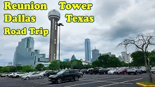 Reunion Tower Dallas Texas. Road Trip