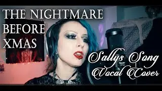 Sally's Song (Amy Lee Version) Vocal Cover by S1R1N | Nightmare Before Christmas