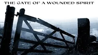 Pastor Aaron Wright - The gate of a wounded spirit