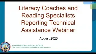 2025 Literacy Coaches and Reading Specialists Reporting Technical Assistance
