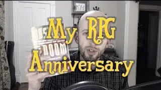 My RPG Anniversary & Why I Started Playing