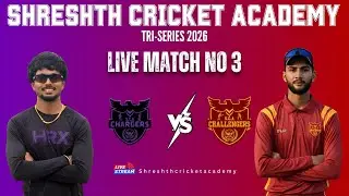 S.C.A CHALLENGERS vs S.C.A Chargers | Shreshth Cricket Academy Tri-Series 2026