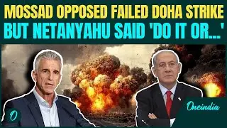 BREAKING: Mossad REFUSED To Kill Hamas Leaders In Qatar But Desperate Netanyahu Ordered Strikes