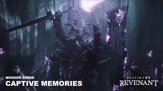 Destiny 2 Revenant | Captive Memories