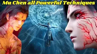 Mu Chen all Powerful Techniques | The Great Ruler | Hindi | BTTH | Novel Base | @ManhwaTown