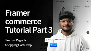 Framer Commerce Tutorial Part 3: Product Pages & Shopping Cart Setup