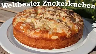 Weltbester Zuckerkuchen / Butterkuchen mit Mandeln, altes Rezept von Oma / Lecker im Landhaus