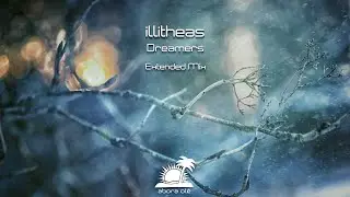 illitheas - Dreamers (Extended Mix)