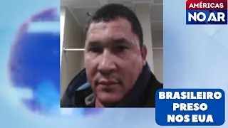 Américas No Ar - 28/01/26 - ICE prende brasileiro com longo histórico criminal nos EUA