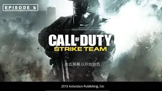 Call of Duty: Strike Team: Đội tấn c&ocirc;ng// Tập 6