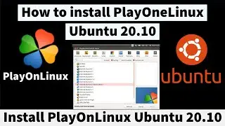 How to Install PlayOnLinux on Ubuntu 20.10 and how to use playonlinux to run Windows Applications