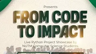 From code to impact - live python project showcase by NUTM computer science students (200L)