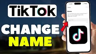How To Change Name On TikTok (2025)