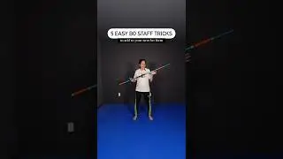 5 Easy Bo Staff Tricks you can Learn 🥋