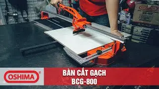 B&Agrave;N CẮT GẠCH OSHIMA BCG-800| GIỚI THIỆU SẢN PHẨM