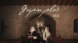 DIDAK  -  Gospin plač