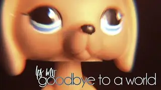 lps mv; goodbye to a world (blood warning!)