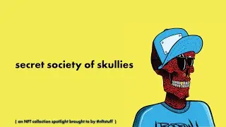 Secret Society of Skullies NFT's