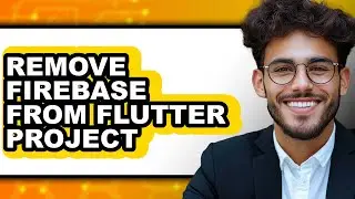 How to Remove Firebase from Flutter Project (easy Method)