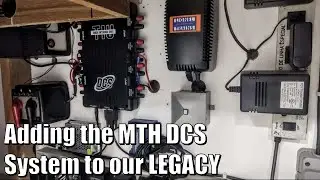Adding the MTH DCS System to our LEGACY