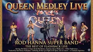 Queen Medley Live  - Rod hanna