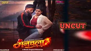 Manchla | Official Trailer | Moodx Ott | Moodx Upcoming Web Series