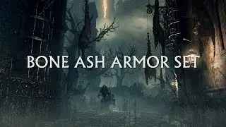 Bloodborne Lore and Showcase! Bone Ash Armor Set!