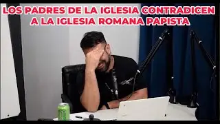 El Concilio de Trento contradice a los padres de la iglesia. Debate con Santiago Alarc&oacute;n