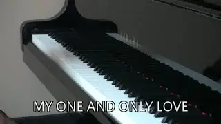 My One and Only Love (with lyrics)