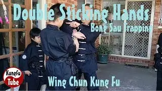 Double Sticking Hands -BongSau Trapping