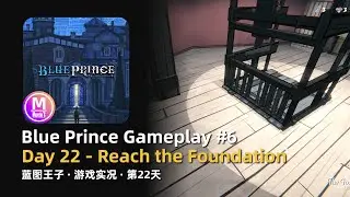 Blue Prince Gameplay: Day 22. Reach the Foundation (No Comment Playthrough) | Indie Puzzle Game