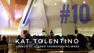 Kat Tolentino Speech - Ateneo Thanksgiving Mass