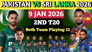 Pakistan vs Srilanka Playing 11 | Pakistan vs Srilanka 2nd T20 Playing 11 | Pak vs SL 2nd T20 2026