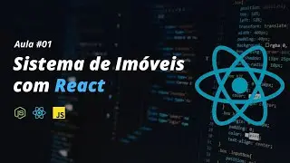 ✅Como Criar Sistema de imóveis com React Js Aula 01 #Nilton R C Santos