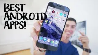 What's on my Android - BEST APPS June 2017