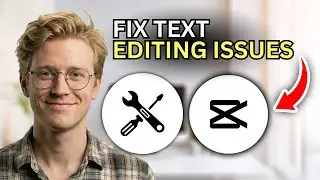 How to Fix CapCut Text Editing Issues on Windows - Quick Fix 2026