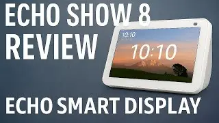 Our Quick And Honest Amazon Echo Show 8 Review